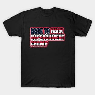 Back to Back Impeachment Champ American Flag and Text T-Shirt